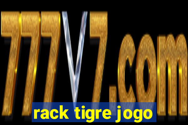 rack tigre jogo